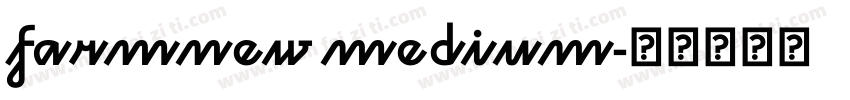 farmnew medium字体转换